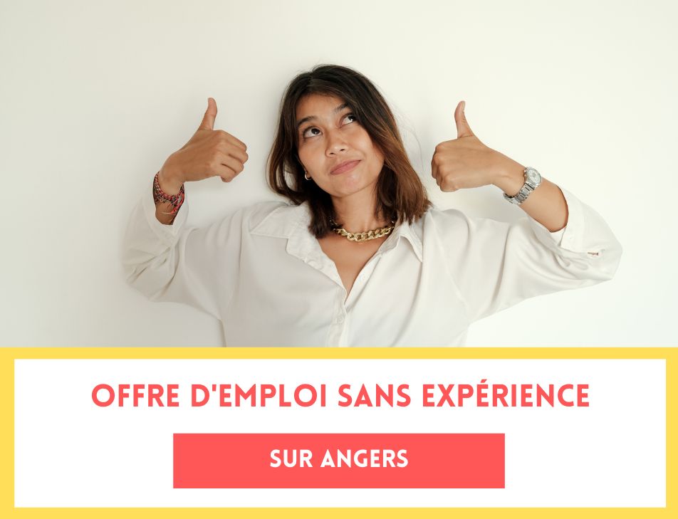 offre d emploi sans experience angers