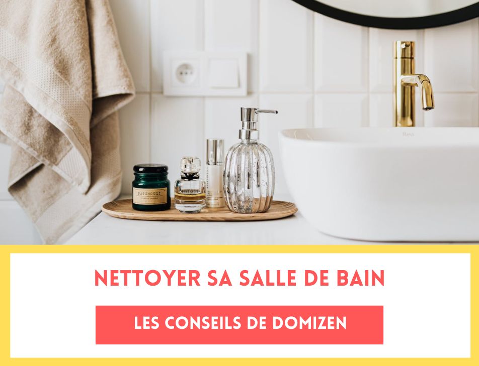 nettoyer salle de bain